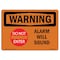 Signmission Safety Sign, OSHA WARNING, 10" Height, Alarm Will Sound, Landscape OS-WS-D-1014-L-11973 - alternate 1